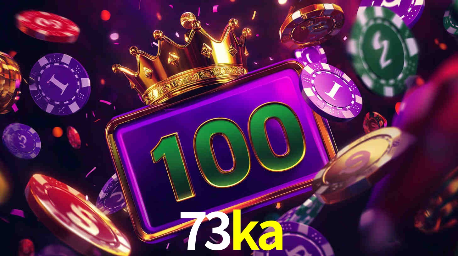 Welcome Bonus 73ka